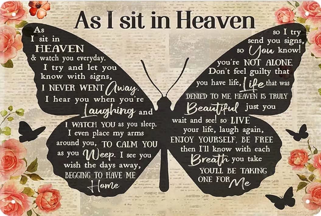 rayprint Rose Butterfly Metal Tin Sign Vintage As I Sit In Heaven Retro Poster Grief Mourning Loss Of A Loved One Memorial Tree Remembrance Gift Family Member Wall Decor Poster Painting 8x12 Inch