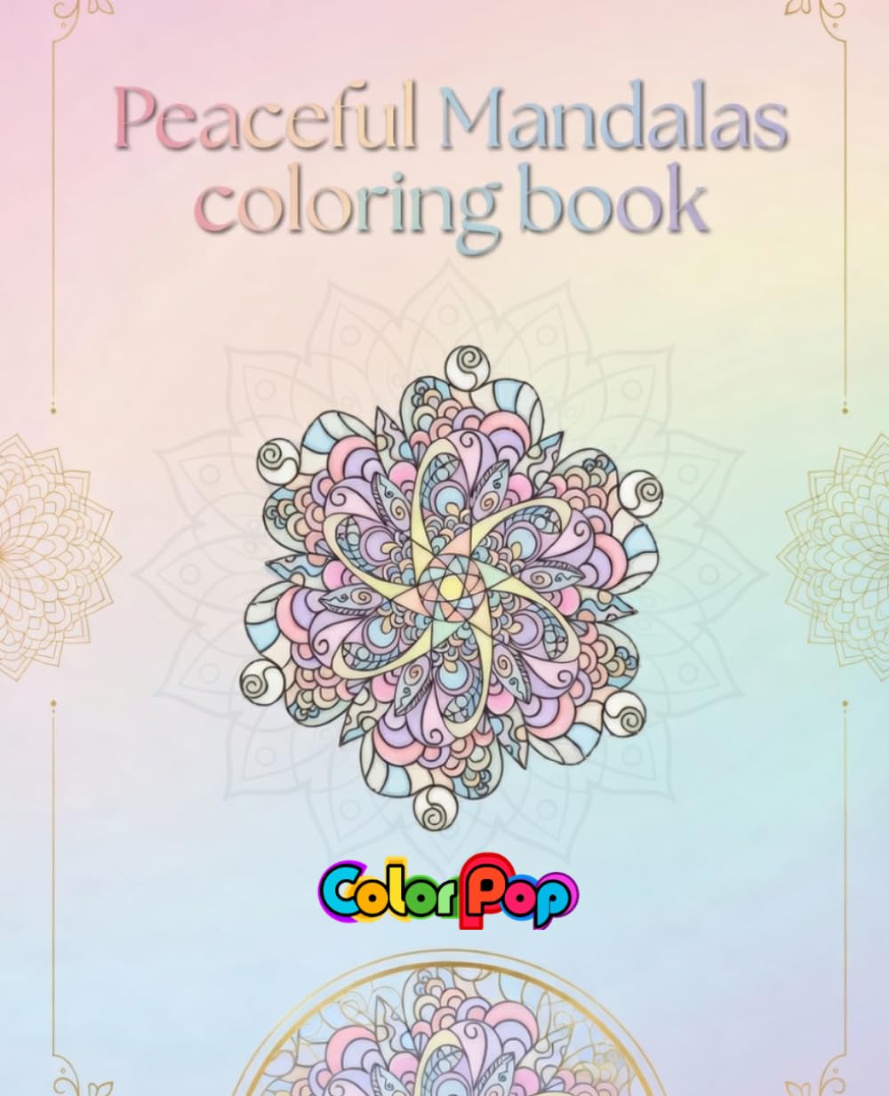 Peaceful mandalas coloring book