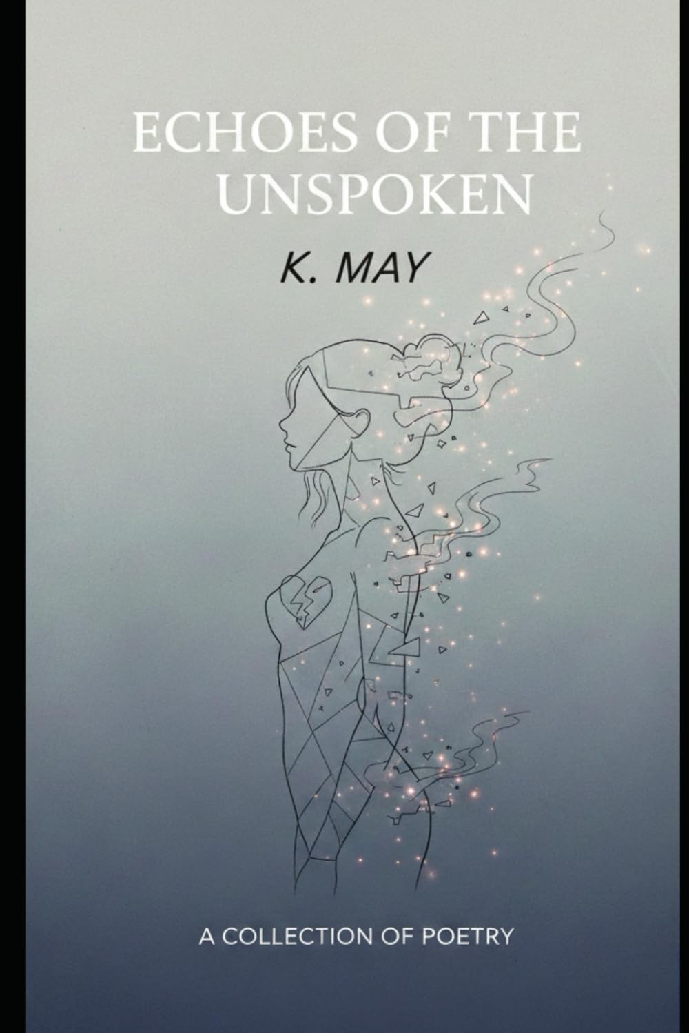 Echoes of the Unspoken