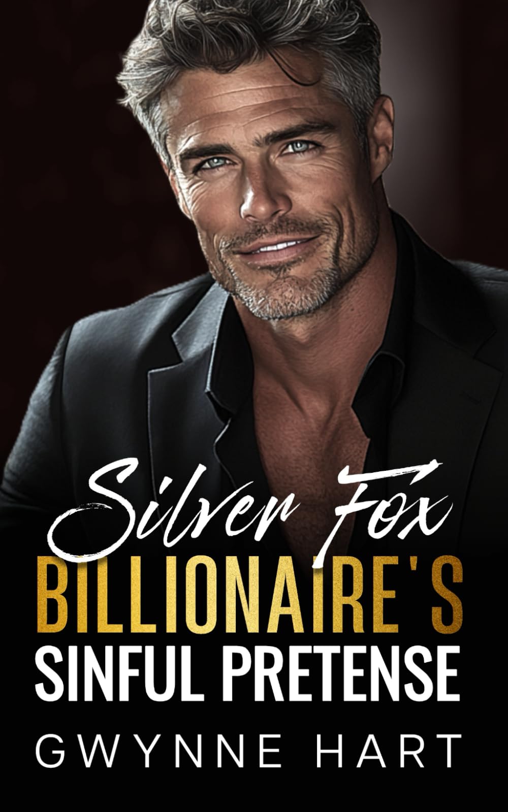 Silver Fox Billionaire’s Sinful Pretense: A Fake Dating Surprise Baby Enemies-to-Lovers Romance (Sizzling Billionaires)