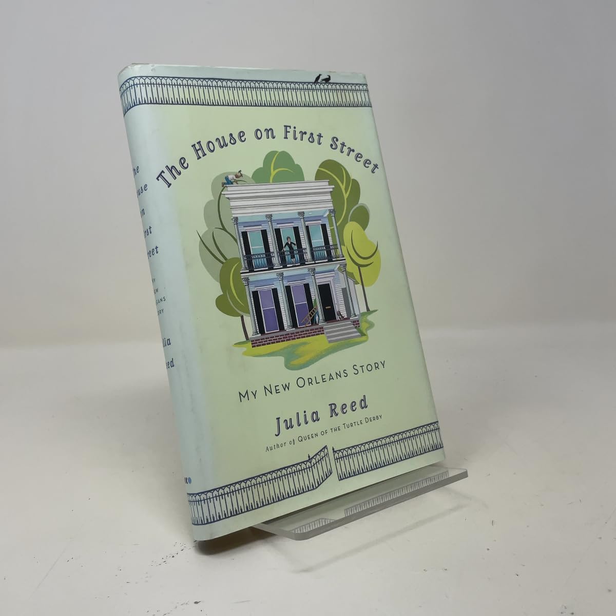 Buy The House on First Street: My New Orleans Story — BookShops.in