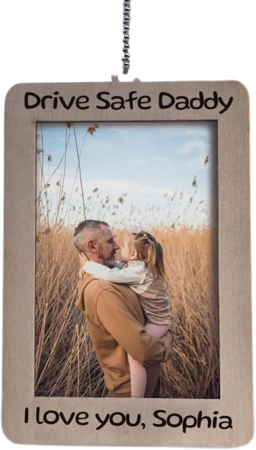 Drive Safe Daddy I Love You Car Hanging Picture Frame, Custom Kid Name Car Picture Holder, Car Decor Hanging Photo FrameFor Dad Daddy, Rear View Mirror Accessories For Car Decorations