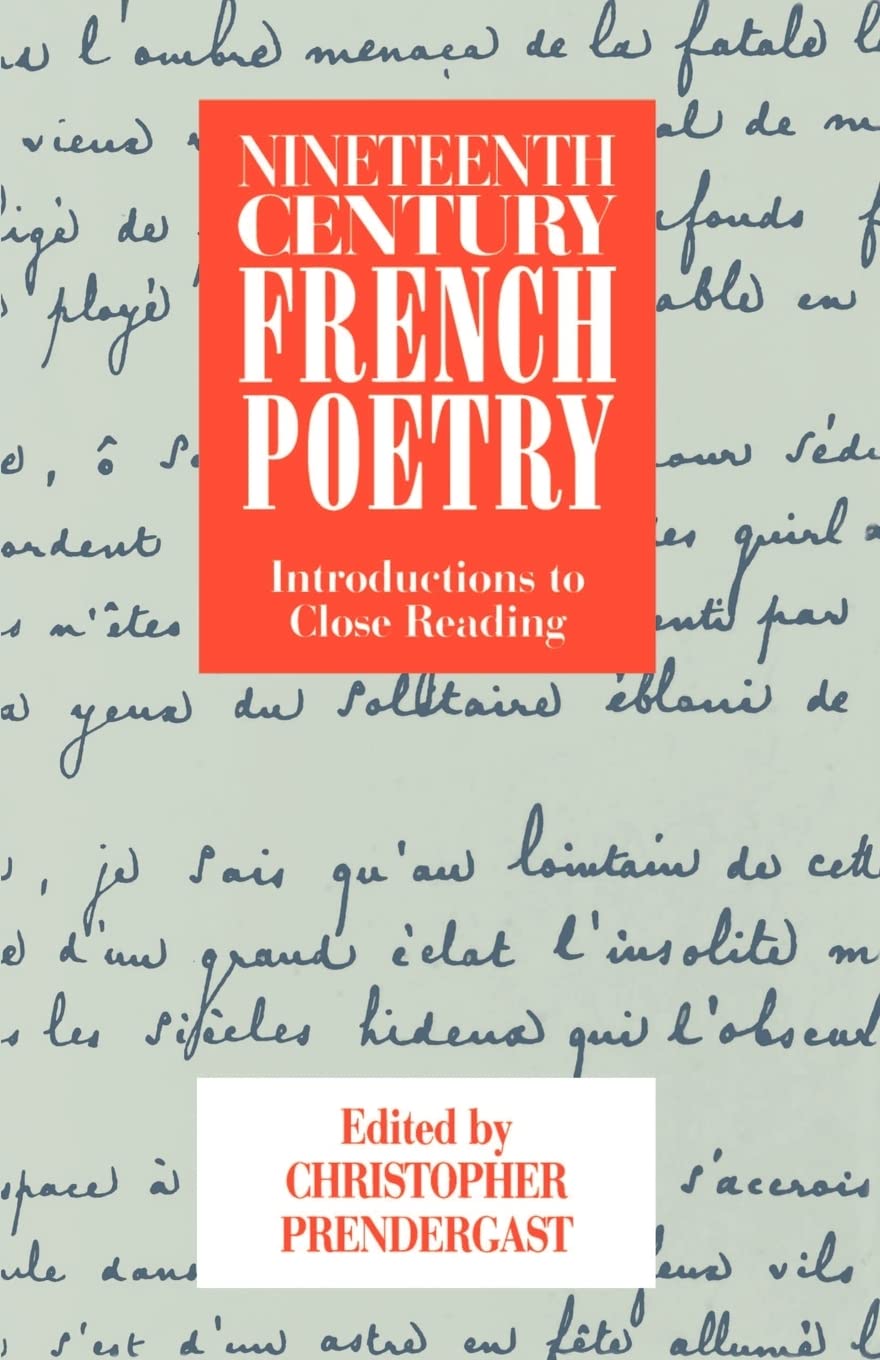 Nineteenth-Century French Poetry: Introductions to Close Reading