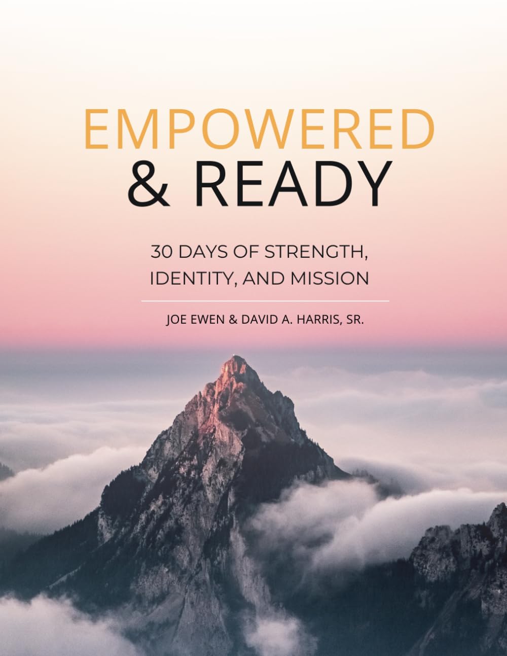 Empowered & Ready: 30 Days of Strength, Identity, and Mission