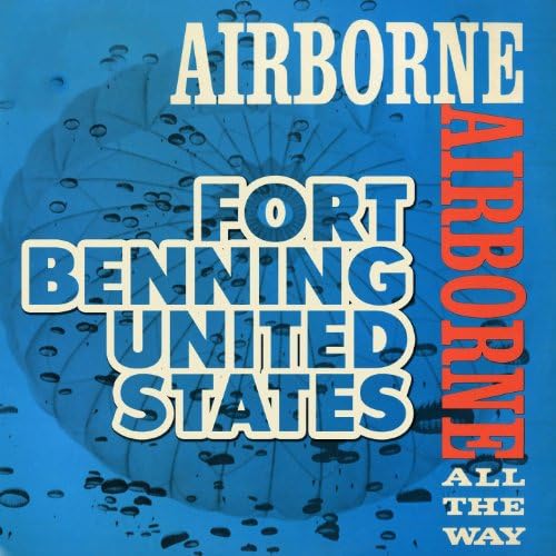 Play Airborne, Airborne, All the Way by Fort Benning United States