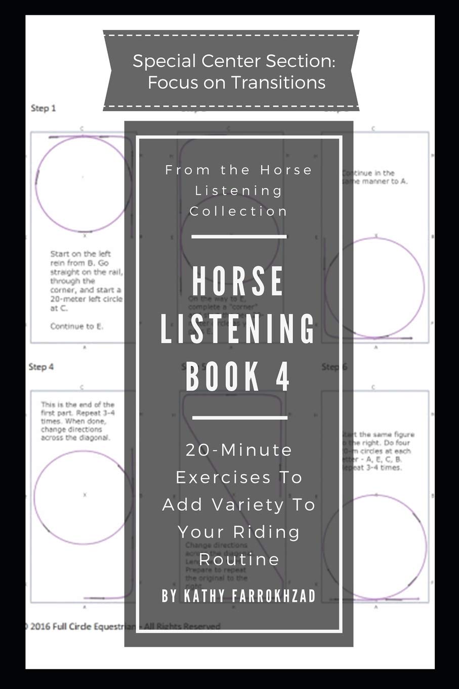 Horse Listening Book 4: 20-Minute Exercises to Add Variety to Your Riding Routine (Horse Listening Collection)