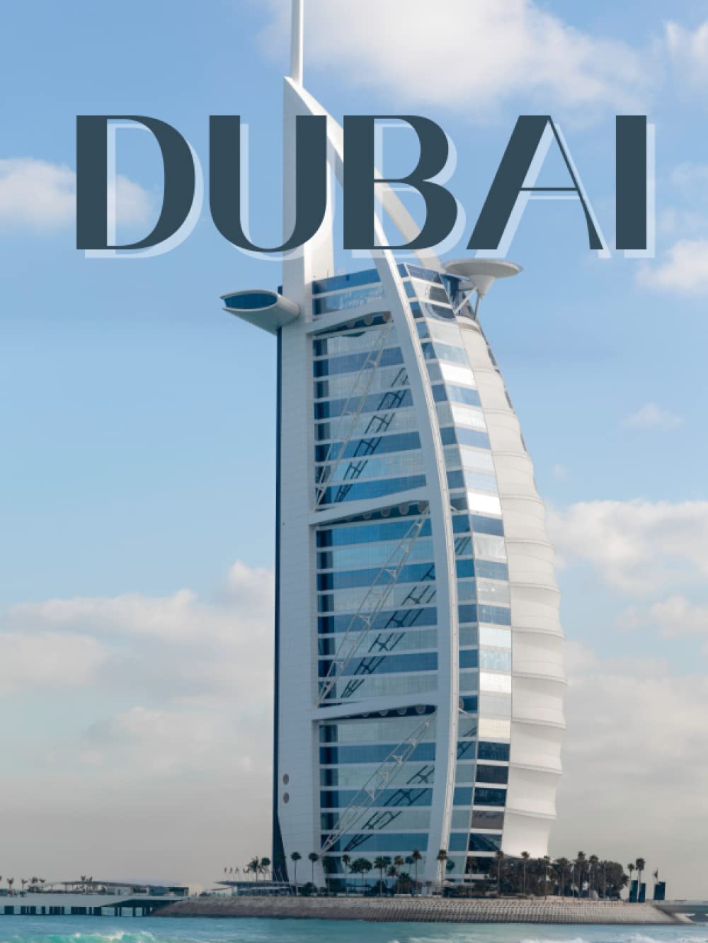 Dubai: Coffee Table Picture Book