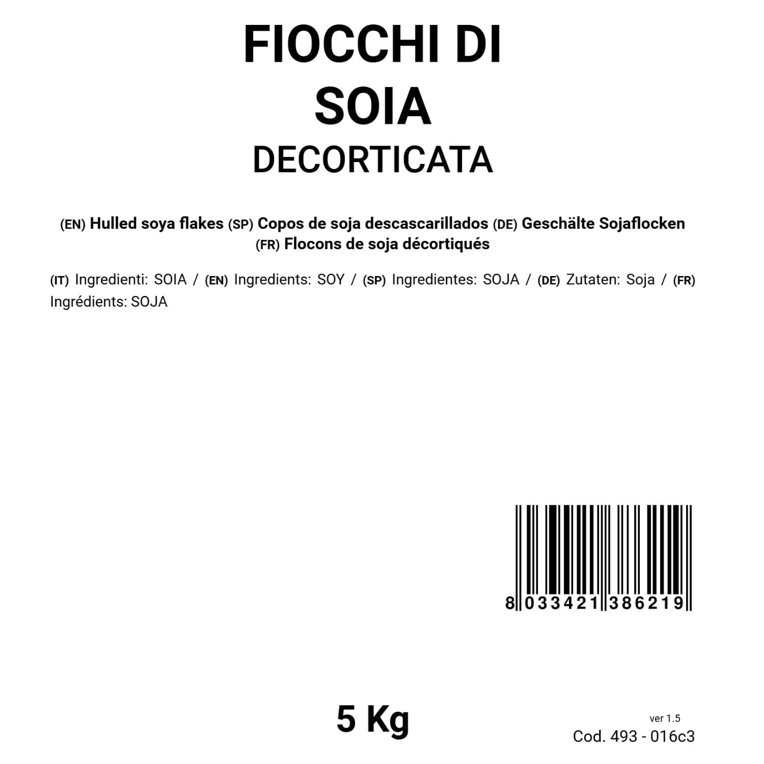 BONGIOVANNI FARINE E BONTA' NATURALI Fiocchi Di Soia Decorticata, 5Kg - Fonte di Fibre e di Proteine