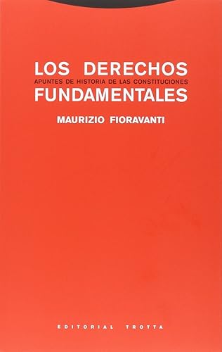 Derechos fundamentales: Apuntes de historia de las constituciones (ESTRUCTURAS Y PROCESOS - DERECHO)