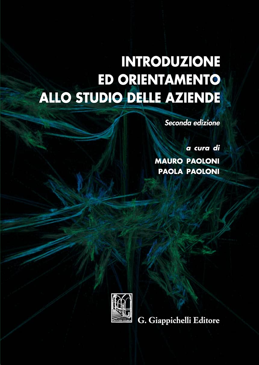 Introduzione Ed Orientamento Allo Studio Delle Aziende - 4