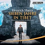 Sieben Jahre in Tibet: Mein Leben am Hofe des Dalai Lama