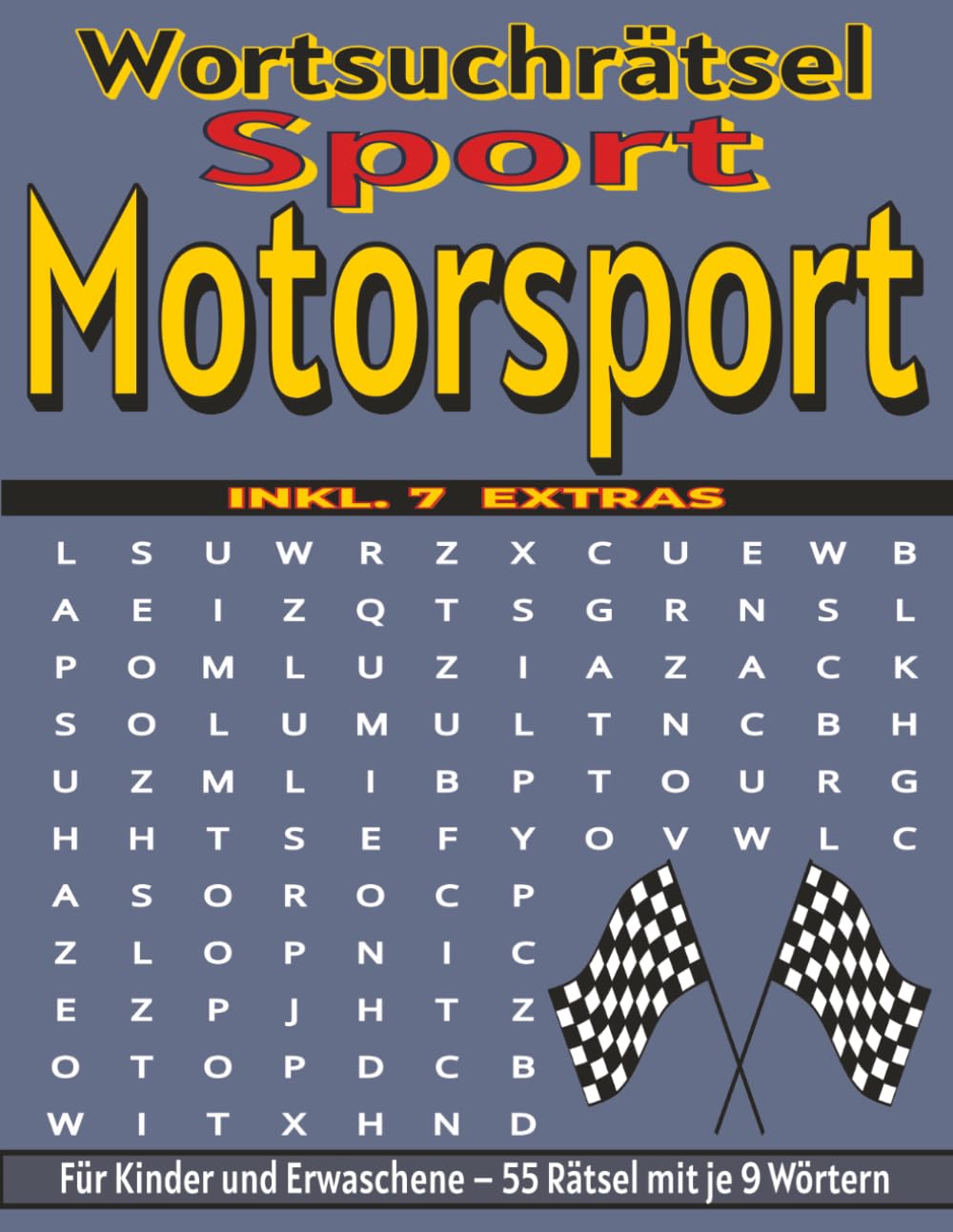 Motorsport – Wortsuchrätsel: Bildschirmfreier Rätselspaß für Geist, Konzentration und Entspannung (Wortsuchrätsel – Sport)