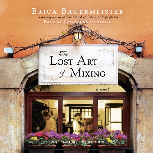 The Lost Art of Mixing Audiolibro Por Erica Bauermeister arte de portada