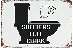 Christmas Vacation Metal Sign, Shitters Full Clark Wall Hanging Sign 8x12''