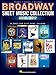 Broadway Sheet Music Collection: 2010-2017