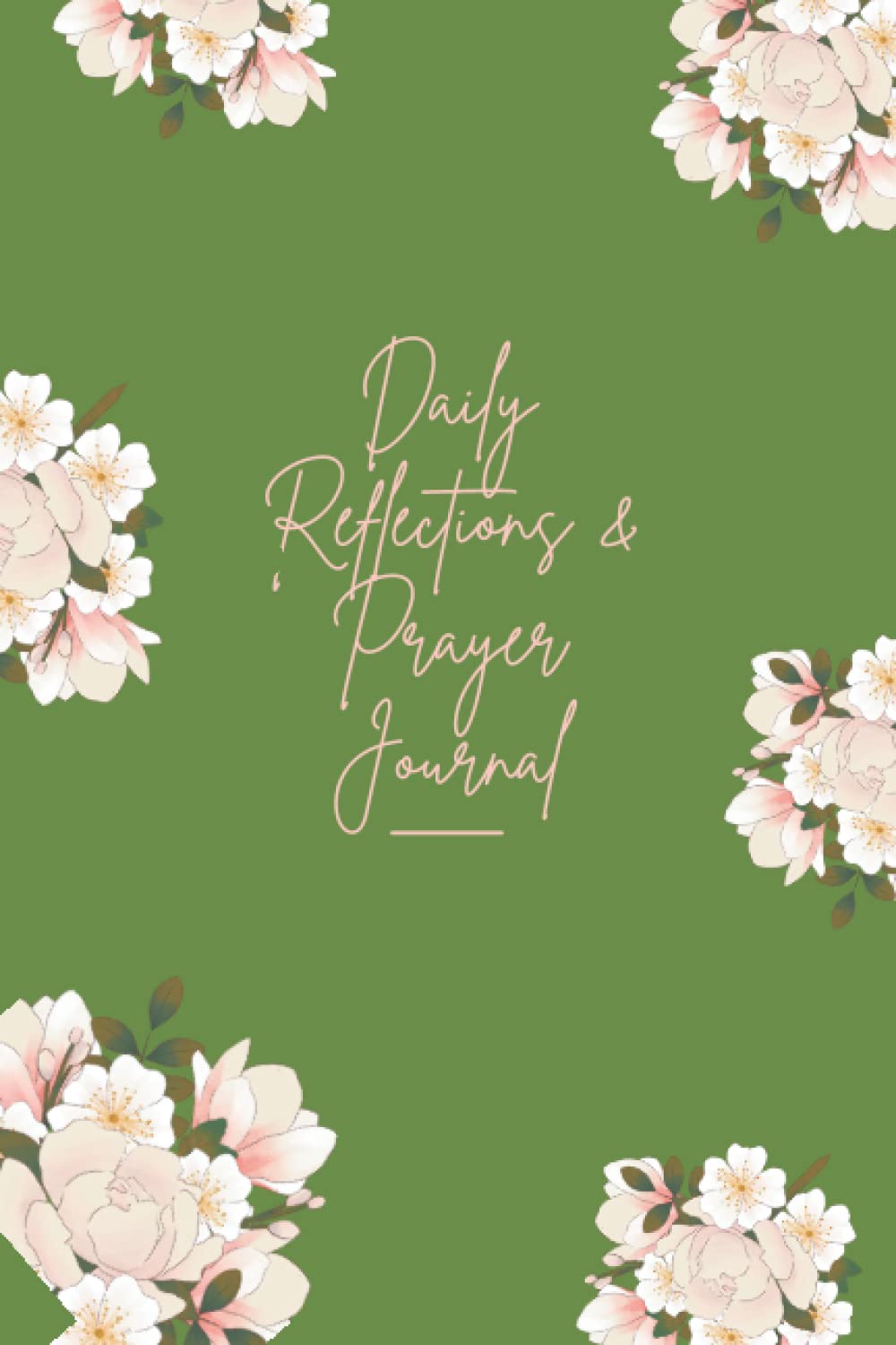 Prayer & Reflection Journal 6X9in: Prayer & Journal For Women Of God: Over 100 Pages, 6X9 pocket size, Journal Gratitude, Prayers & Daily Reflections