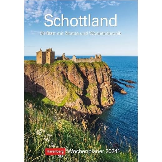 Planificador semanal de Escocia 2024. Bonito y práctico: agenda con fantásticas fotos de Escocia, calendario semanal y citas. Calendario decorativo... 53 hojas con citas y historial semanal