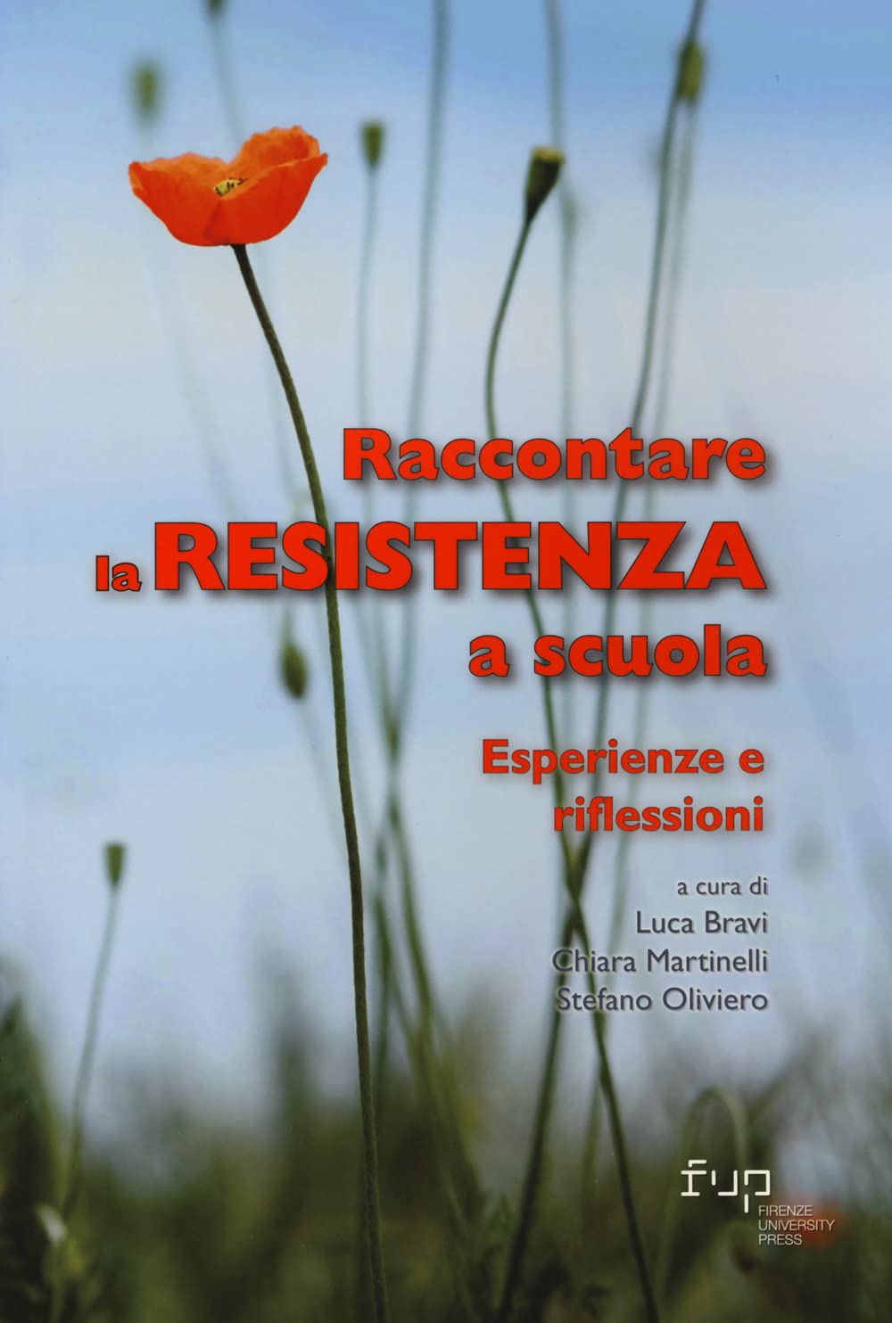 Raccontare La Resistenza A Scuola. Esperienze E Riflessioni - 4