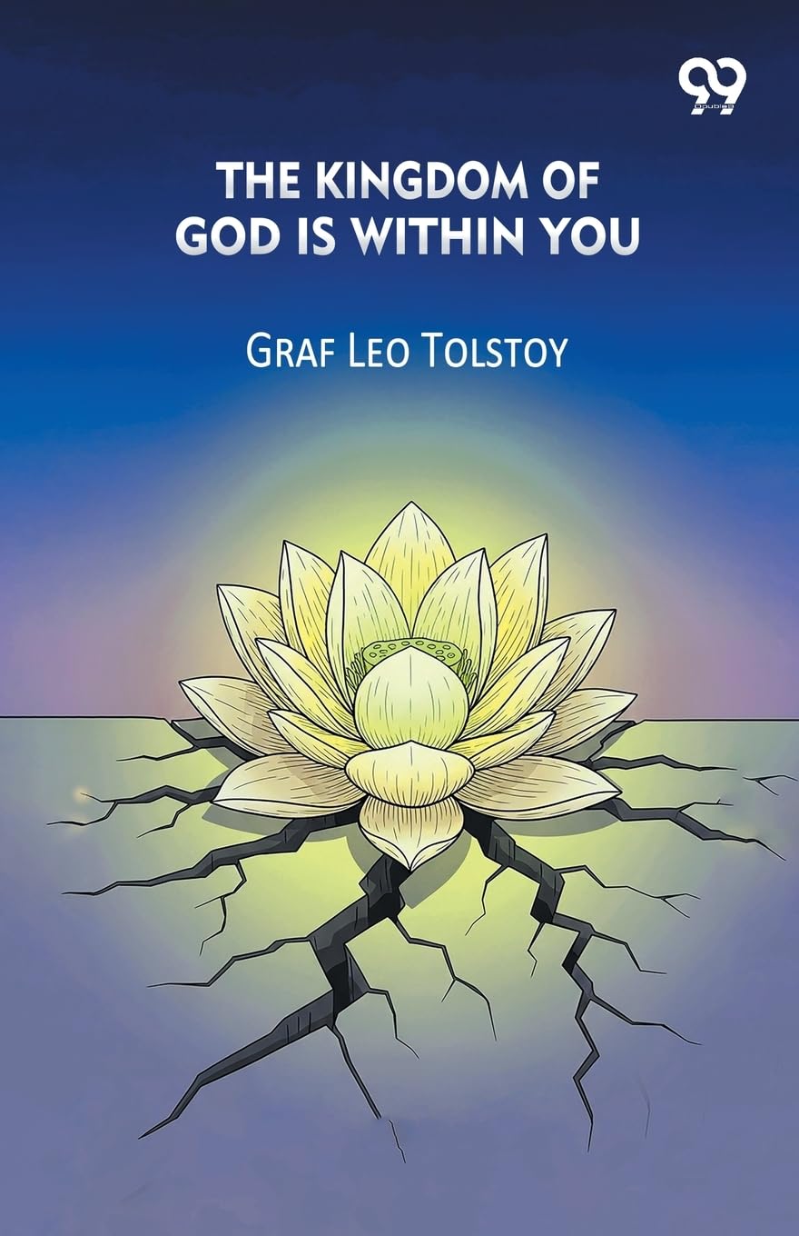The Kingdom Of God Is Within You