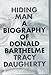Hiding Man: A Biography of Donald Barthelme