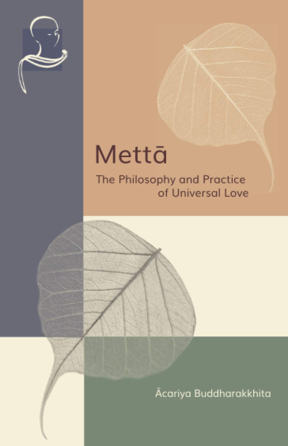 Mettā: The Philosophy and Practice of Universal Love
