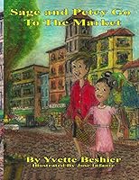 Sage and Petey Go To The Market 0692525181 Book Cover