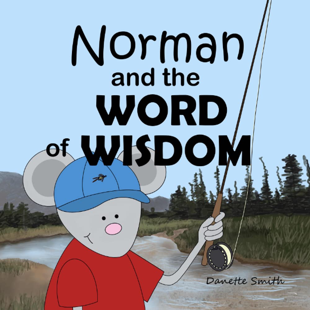 Norman and the Word of Wisdom