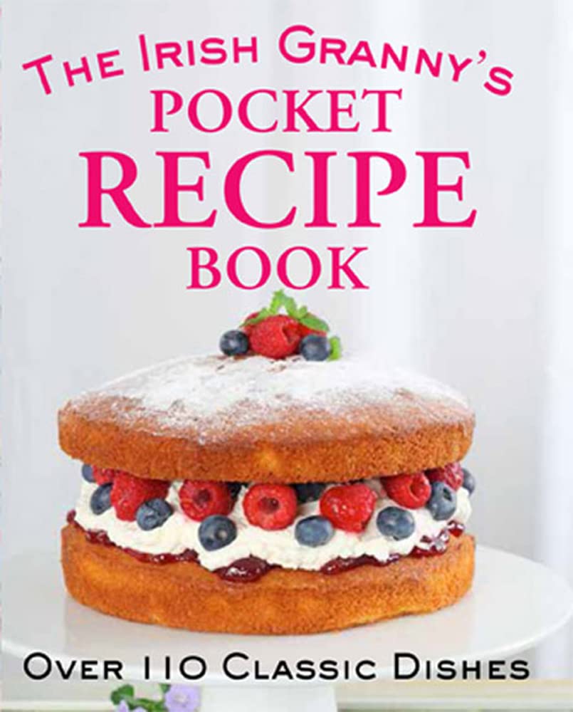 The Irish Granny's Pocket Recipe Book By Tony Potter