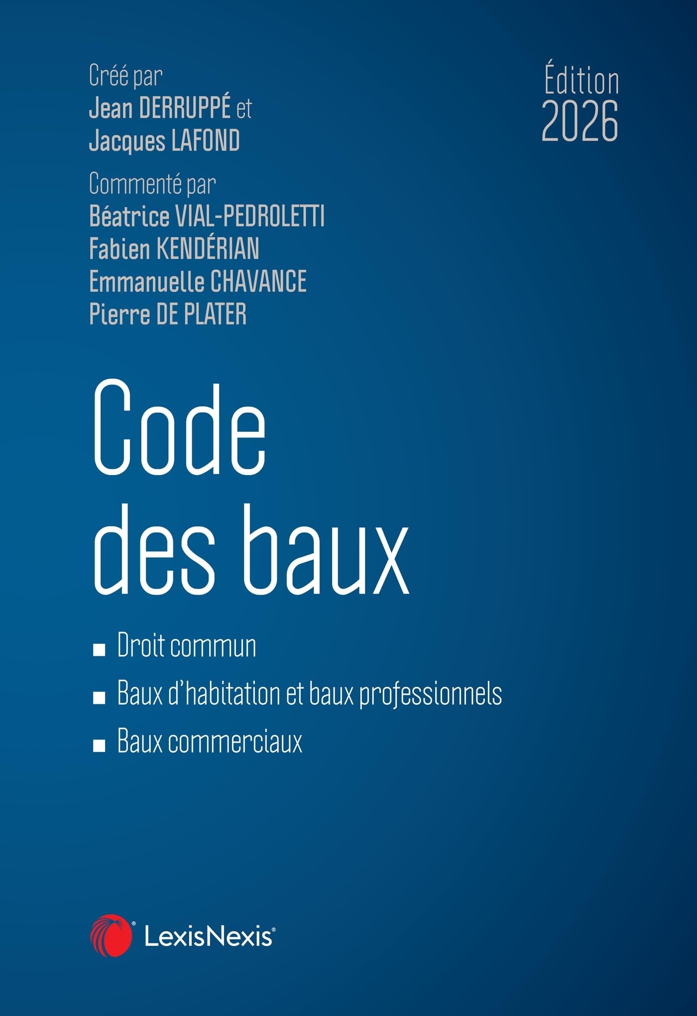 Code des baux 2026 réglementation location immobilière rurale et commerciale