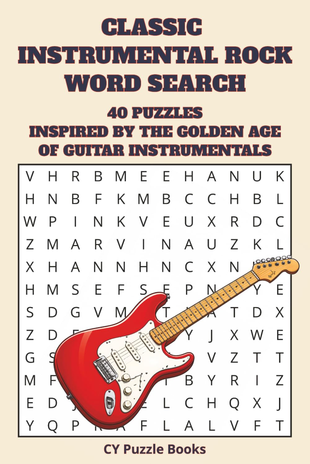Classic Instrumental Rock Word Search: 40 Music-Inspired Puzzles from the Golden Age of Guitar Instrumentals