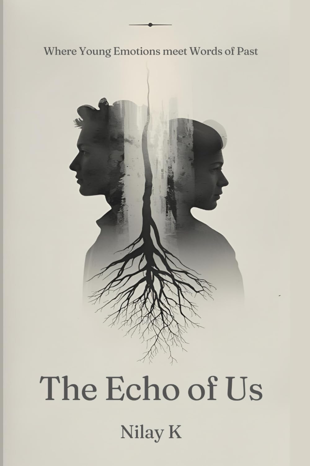 The Echo of Us: Where Young Emotions meet Words of Past