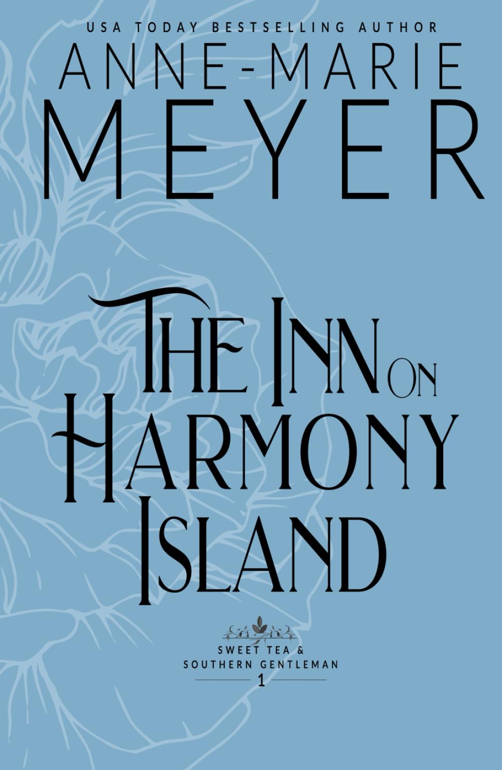 The Inn on Harmony Island: A Sweet, Small Town, Southern Romance (Sweet Tea and a Southern Gentleman)