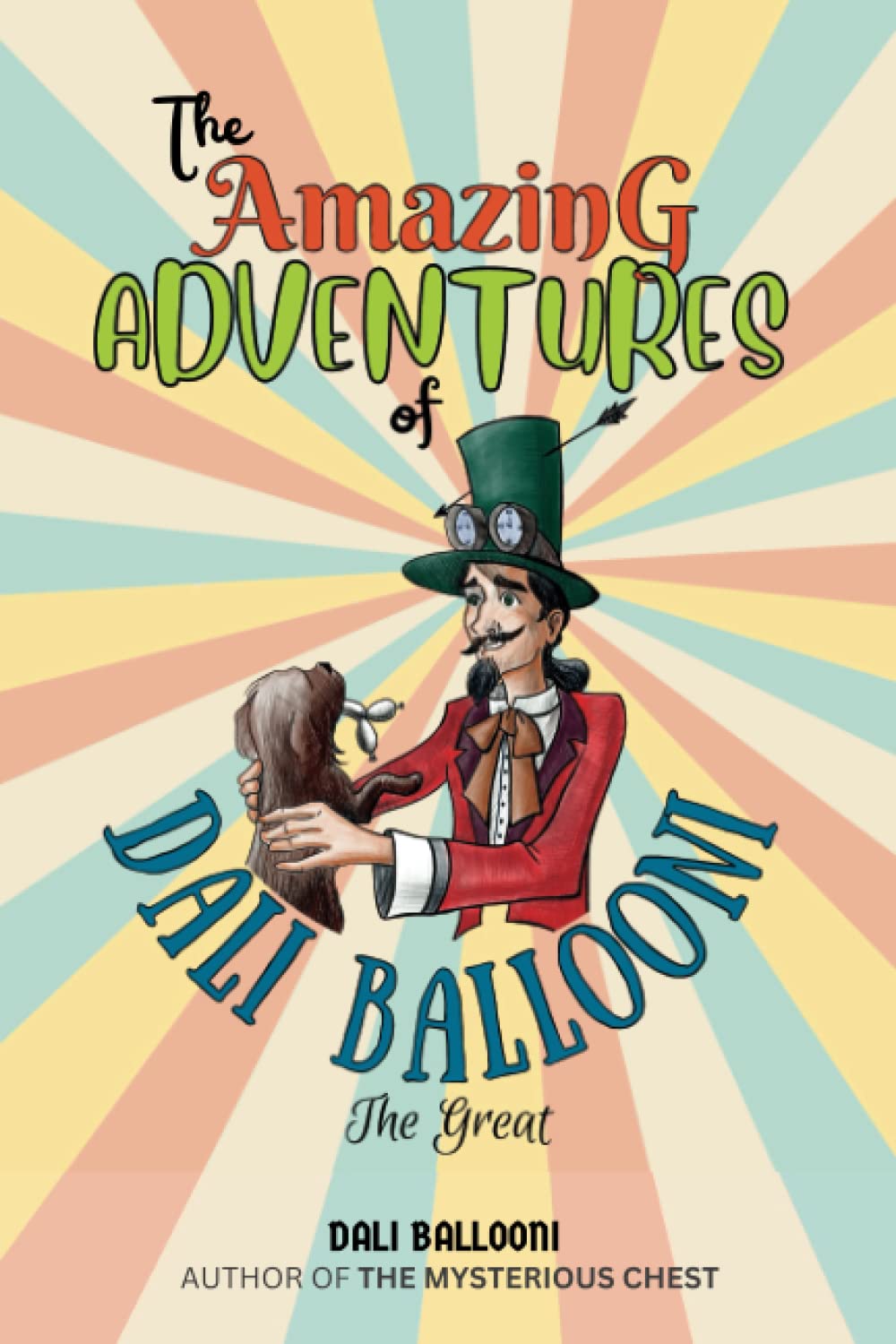 THE AMAZING ADVENTURES OF DALI BALLOONI THE GREAT: Inspiring adventure stories for boys and girls aged 5-9. Beautifully illustrated throughout (black and white pictures).