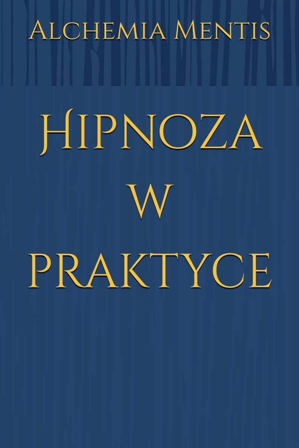 Hipnoza w praktyce