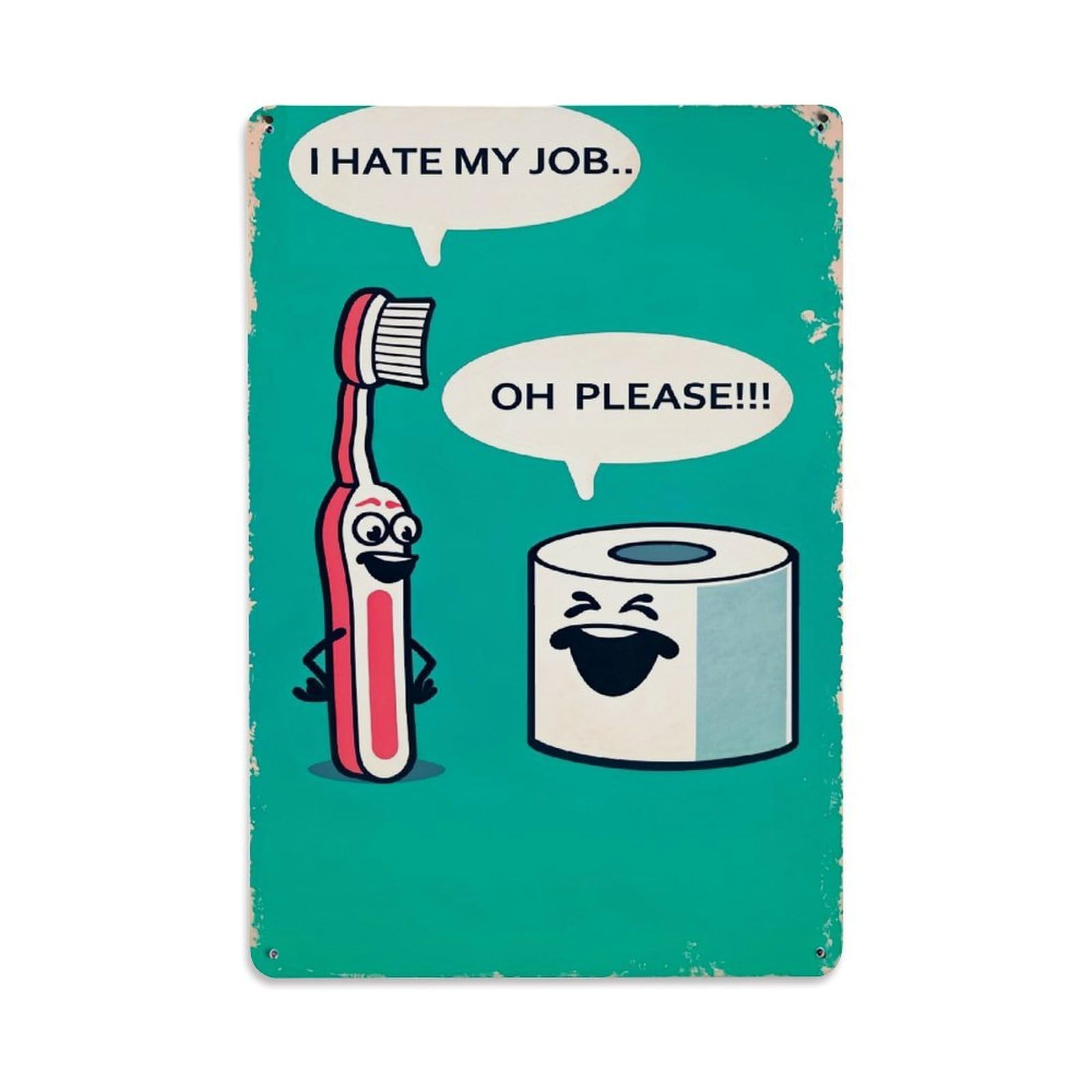 Toothbrush And Toilet Roll Retro Metal Tin Sign, Vintage Metal Poster for home, Gaming Room, Studio Workshop,Bar,Garage Wall Art Decor 8x12 Inch