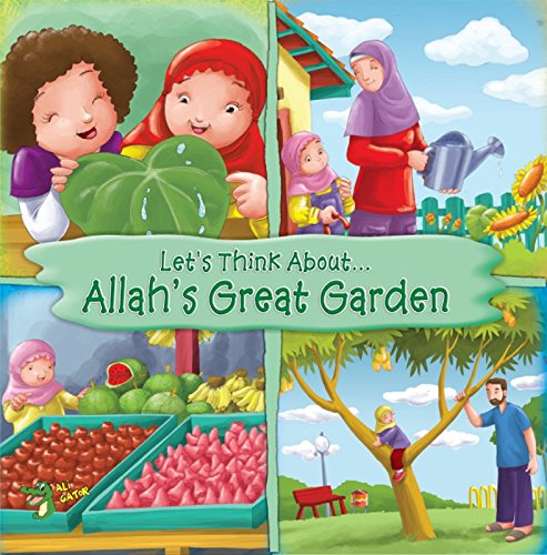 Lets Think About Allahs Great Garden