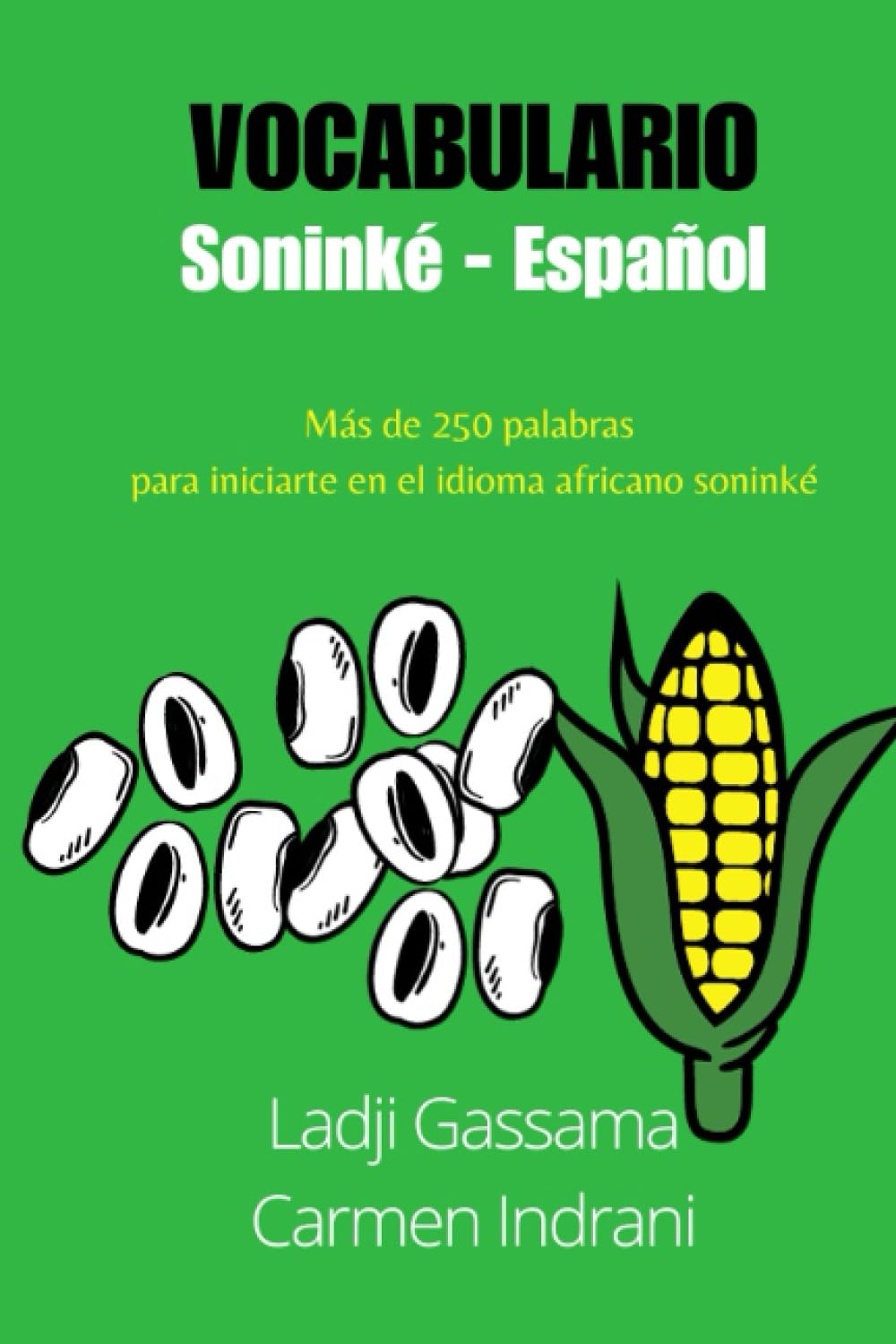 Vocabulario Soninké Español (Sooninkara Jikke)