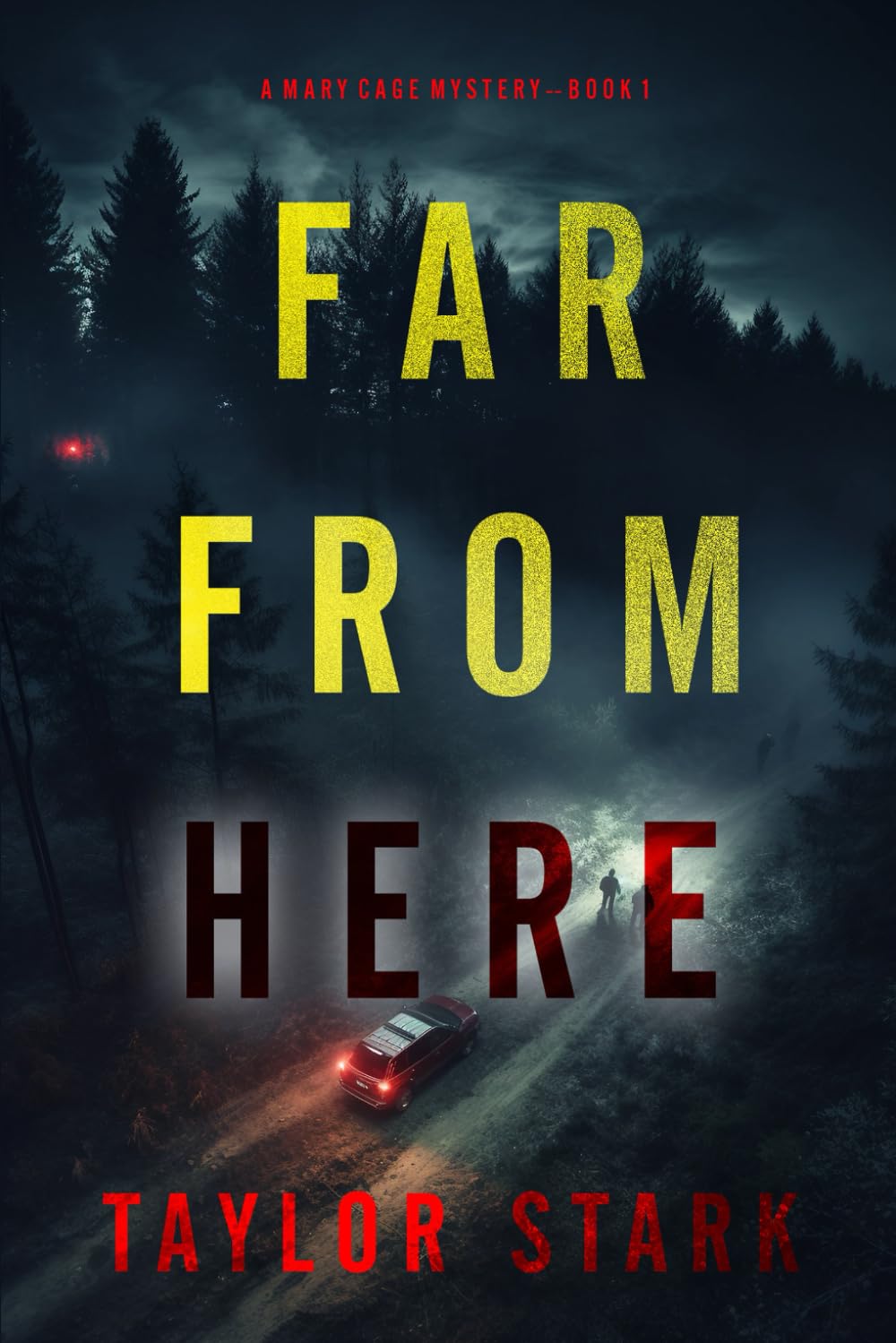 Far From Here (A Mary Cage FBI Suspense Thriller—Book 1)