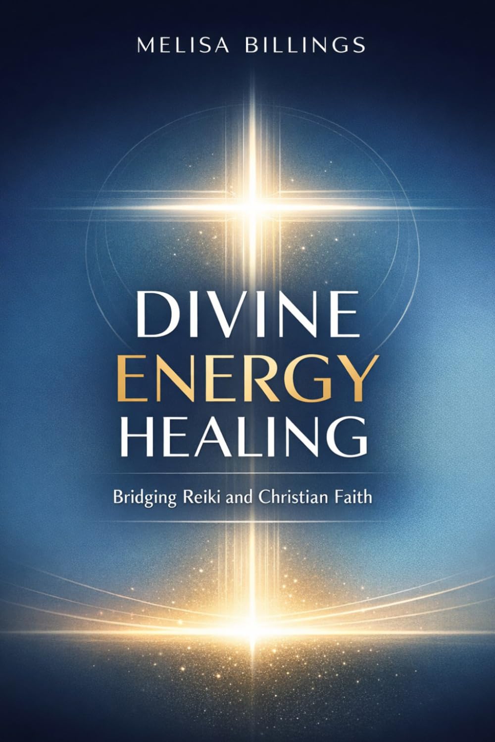 Divine Energy Healing: Bridging Reiki and Christian Faith