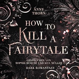 How to Kill a Fairytale (German Edition) cover art