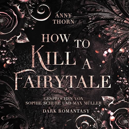 Page de couverture de How to Kill a Fairytale (German Edition)