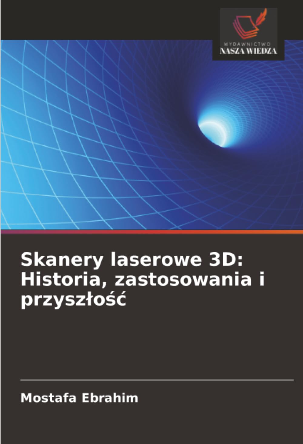 Skanery laserowe 3D: Historia, zastosowania i przyszlośc