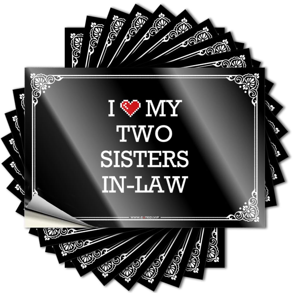 Motivational, Stickers Bottle I Love My Two Sisters in-Law | Earth Bedroom Decorations(12X18CM)