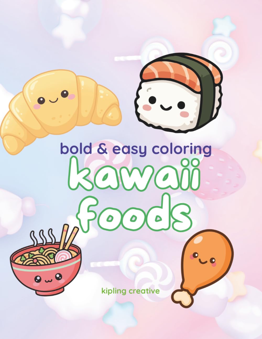 Kawaii Foods Coloring Pages (Large Print Bold + Easy Coloring)