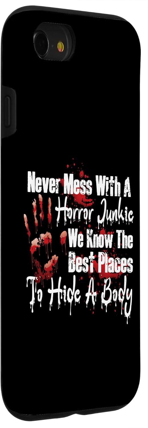 Scary Horror Movie Mess With A Horror Movie Junkie Case for iPhone SE (2020) / 7 / 8