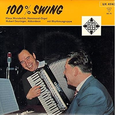 Klaus Wunderlich , Hubert Deuringer - 100% Swing - Telefunken - UX 4943