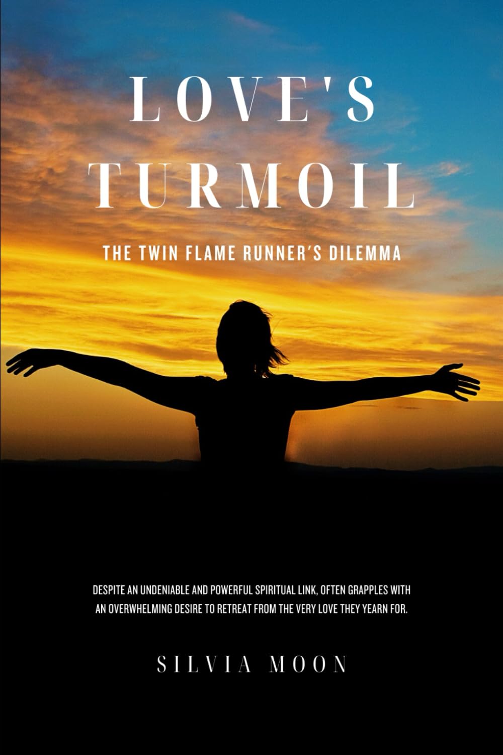 Love's Turmoil: The Twin Flame Runner's Dilemma (Twin Flame Runner Emotions)