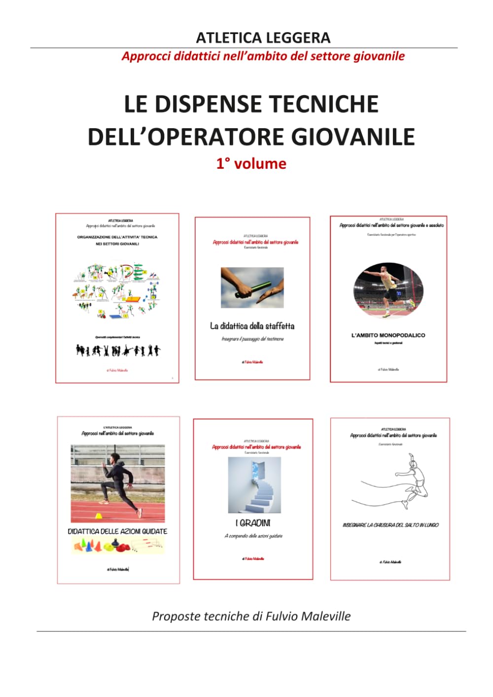 Le dispense tecniche 1° volume: Atletica Leggera giovanile