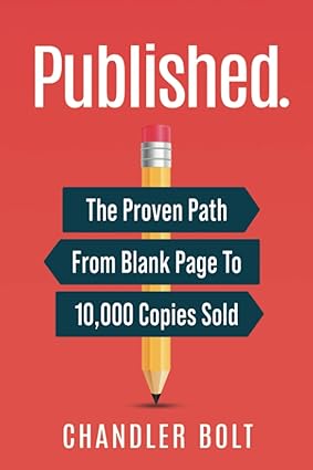 Published.: The Proven Path From Blank Page To 10,000 Copies Sold-Wow! eBook