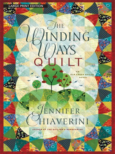Buy The Winding Ways Quilt (Elm Creek Quilts) — BookShops.in